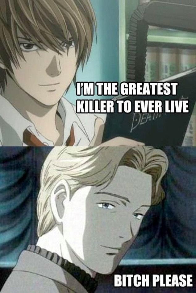 3. Johan Liebert ile Light Yagami tamamen kavga içinde olan ilk anime karakteri olduğunu biliyor muydunuz?