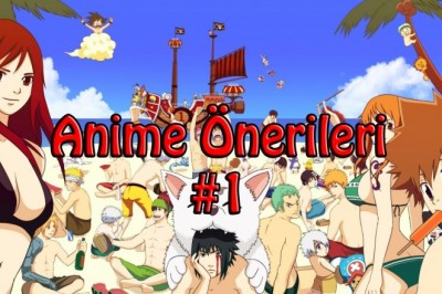 Yeni Başlayanlar İçin Anime Önerileri