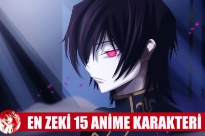 EN ZEKİ  15 ANİME KARAKTERİ
