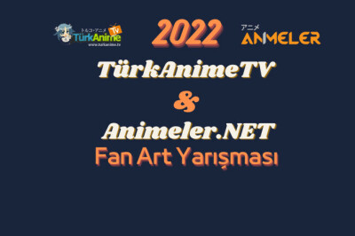2022 Türk Anime & Animeler.net Ödüllü Fan Art Yarışması