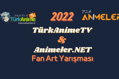 2022 TürkAnimeTV-Animeler.Net Fan Art Yarışması Sonuçları!